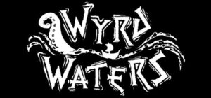 Wyrd Waters Capsule